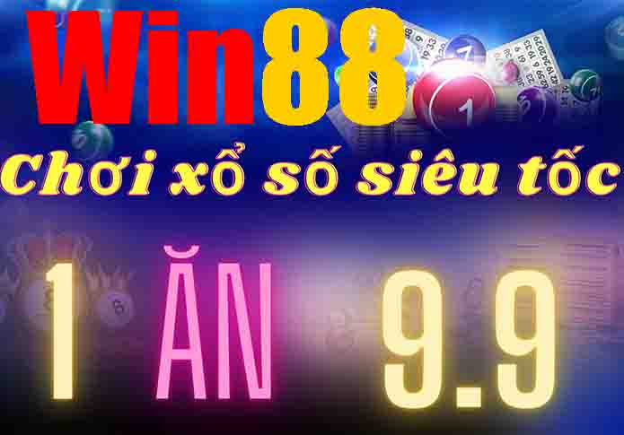 chơi xồ số nhanh win88