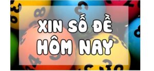 Dựa vào nhiều phương pháp để xin số đề hôm nay